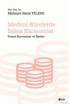 Medeni Surelerde İslam Ekonomisi