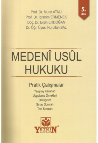 Medeni Usul Hukuku Pratik Çalışmalar