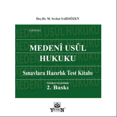 Medenî Usûl Hukuku Sınavlara Hazırlık Test Kitabı