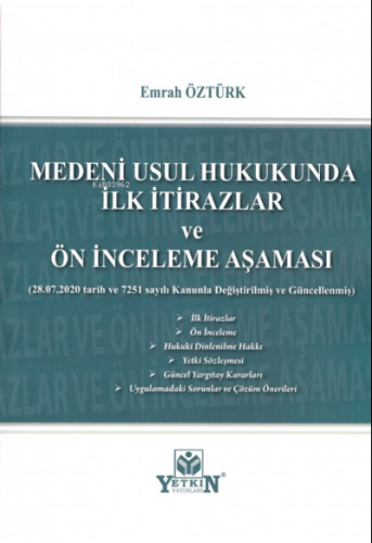 Medeni Usul Hukukunda İlk İtirazlar ve Ön İnceleme Aşaması