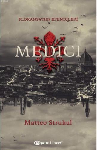 Medici - Floransa'nın Efendileri