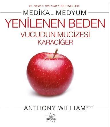 Medikal Medyum - Yenilenen Vücudun Mucizesi Karaciğer