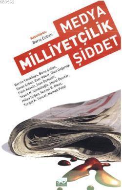 Medya, Milliyetçilik, Şiddet