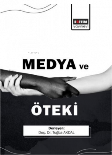 Medya Ve Öteki