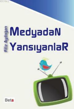 Medyadan Yansıyanlar