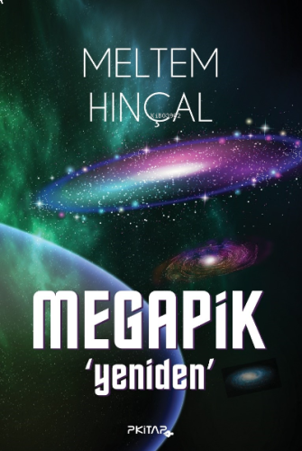 Megapik ;‘Yeniden’