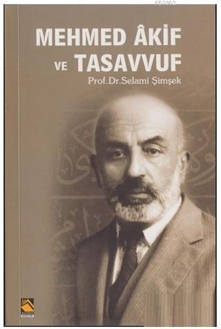 Mehmed Akif ve Tasavvuf