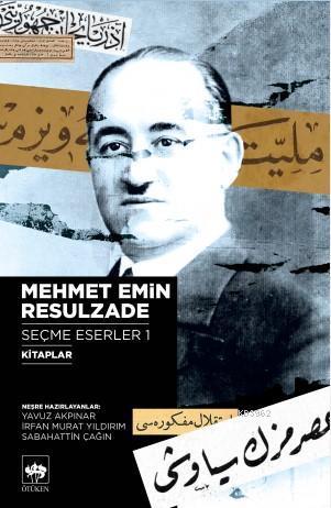 Mehmet Emin Resulzade Seçme Eserleri 1