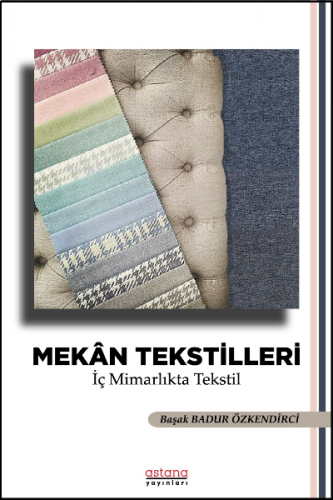 Mekan Tekstilleri ;İç Mimarlıkta Tekstil