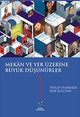 Mekân ve Yer Üzerine Büyük Düşünürler