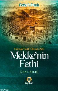 Mekkenin Fethi - Fethül-fütuh