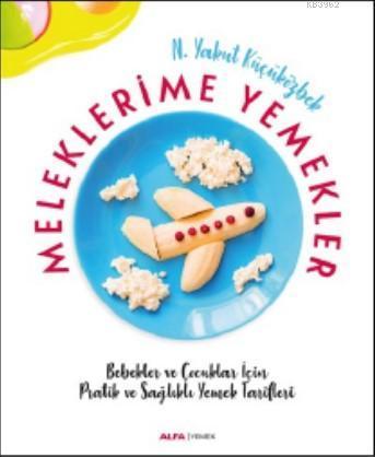 Meleklerime Yemekler