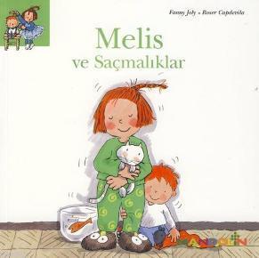 Melis ve Saçmalıklar