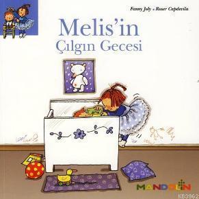 Melis'in Çılgın Gecesi