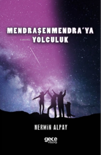 Mendraşenmendra'ya Yolculuk