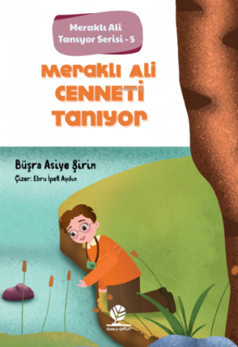 Meraklı Ali Cenneti Tanıyor;Meraklı Ali Tanıyor Serisi - 5