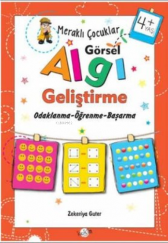 Meraklı Çocuklar Görsel Algı Geliştirme 4+ Yaş Odaklanma-Öğrenme-Başar