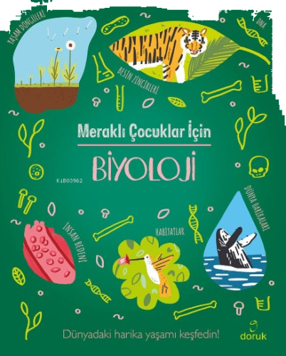 Meraklı Çocuklar İçin Biyoloji