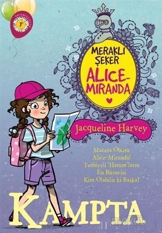 Meraklı Şeker Alice Miranda Kampta