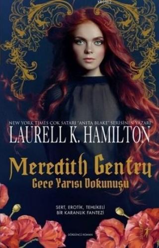 Meredith Gentry - Gece Yarısı Dokunuşu