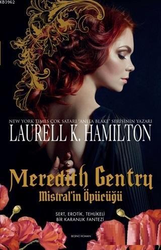 Meredith Gentry Mistral'in Öpücüğü