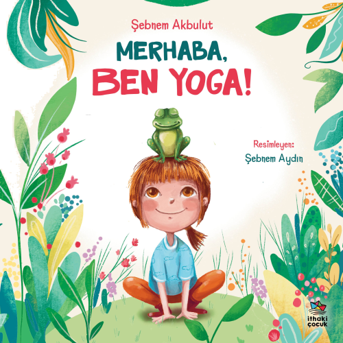 Merhaba, Ben Yoga!