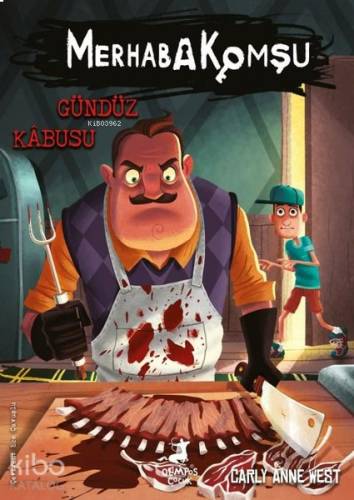 Merhaba Komşu 2 - Gündüz Kabusu