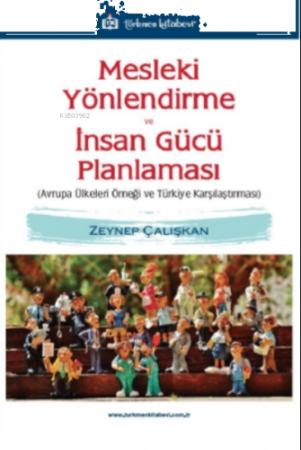 Mesleki Yönlendirme ve İnsan Gücü Planlaması