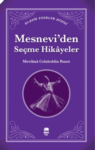 Mesnevi’den Seçme Hikâyeler