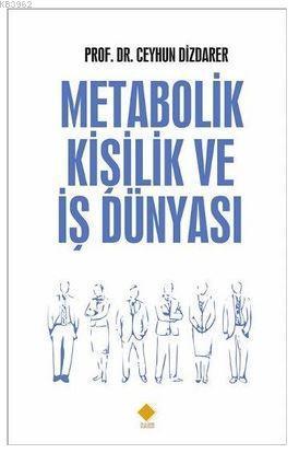 Metabolik Kişilik ve İş Dünyası