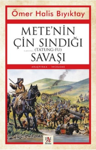 Mete'nin Çin Sandığı (Tatung-Fu) Savaşı