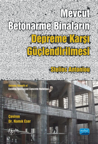 Mevcut Betonarme Binaların Depreme Karşı Güçlendirilmesi ;Seismic Retr