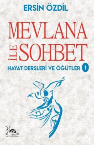 Mevlana İle Sohbet