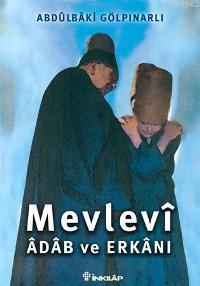 Mevlevî Âdâb ve Erkânı