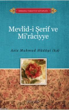 Mevlid-i Şerif ve Miraciye