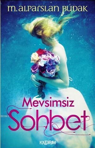 Mevsimsiz Sohbet