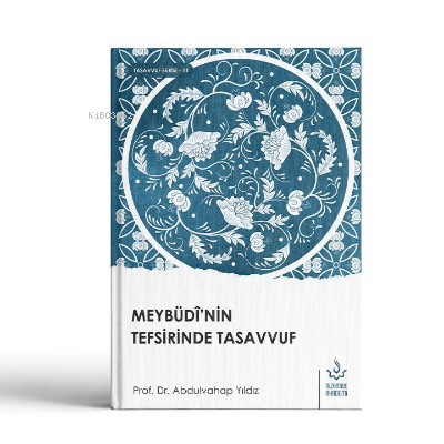 Meybüdi'nin Tefsirinde Tasavvuf