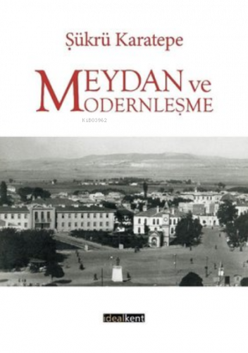 Meydan ve Modernleşme