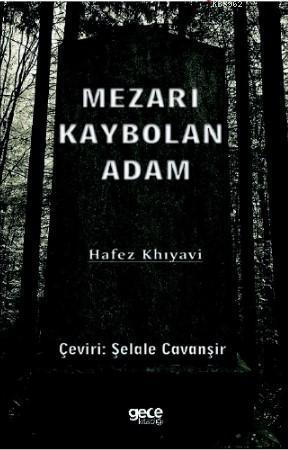 Mezarı Kaybolan Adam