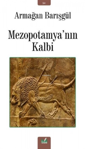 Mezopotamya’nın Kalbi