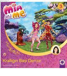 Mia and Me 3 - Krallığın Başı Dertte