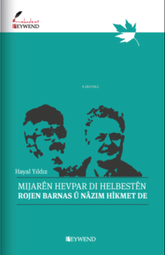 Mıjarên Hevpar Dı Helbestê???? N Rojen Barnas Û Nâzım Hikmet De