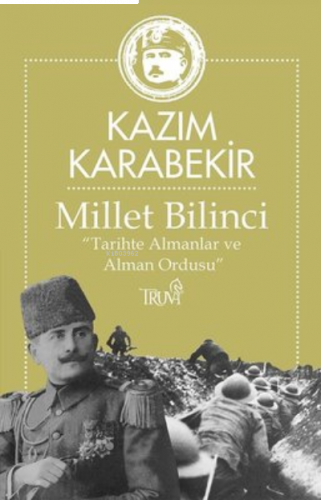 Millet Bilinci - Tarihte Almanlar ve Alman Ordusu