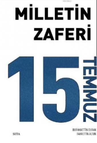 Milletin Zaferi 15 Temmuz