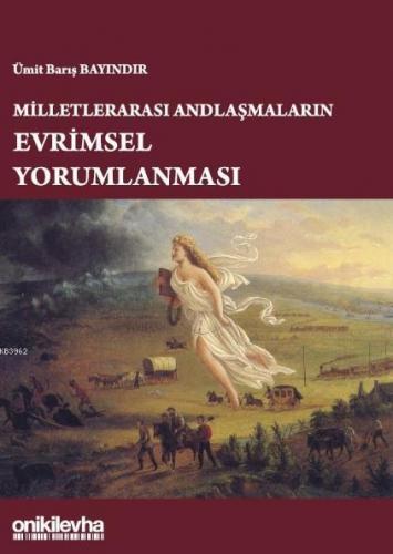 Milletlerarası Andlaşmaların Evrimsel Yorumlanması