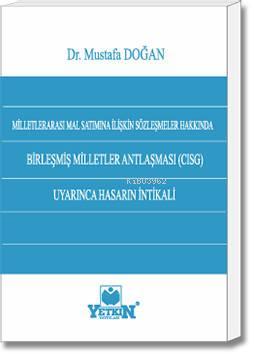 Milletlerarası Mal Satımına İlişkin Sözleşmeler Hakkında Birleşmiş Mil