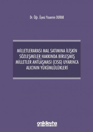 Milletlerarası Mal Satımına İlişkin Sözleşmeler Hakkında Birleşmiş