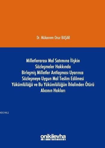 Milletlerarası Mal Satımına İlişkin Sözleşmeler Hakkında Birleşmiş Mil