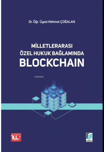 Milletlerarası Özel Hukuk Bağlamında Blochchain