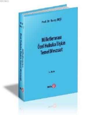 Milletlerarası Özel Hukuka İlişkin Temel Mevzuat